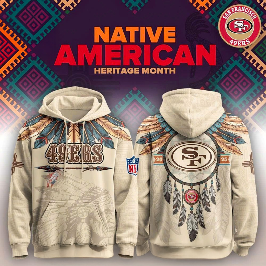 San Francisco 49Ers Native American Heritage Month Hoodie 49Ers Merch Best Football Gifts