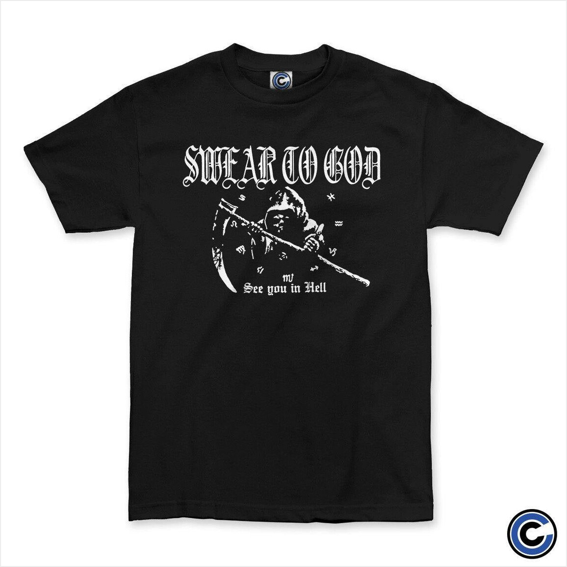 See You In Hell Shirt Swear to God Merch Swear to God Shirt Birthday Gifts For Besties