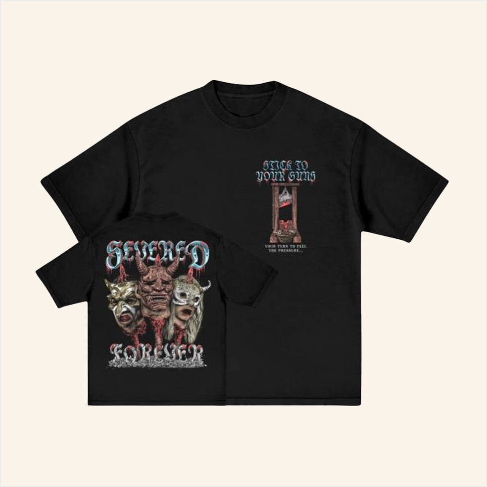 Severed Forever Shirt Stick To Your Guns Merch Birthday Gifts For Dad BFF Gifts