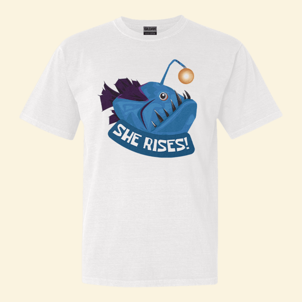 She Rises Anglerfish Shirt Angler Fish Funny T-Shirt Gift BFF Birthday Gifts Ideas