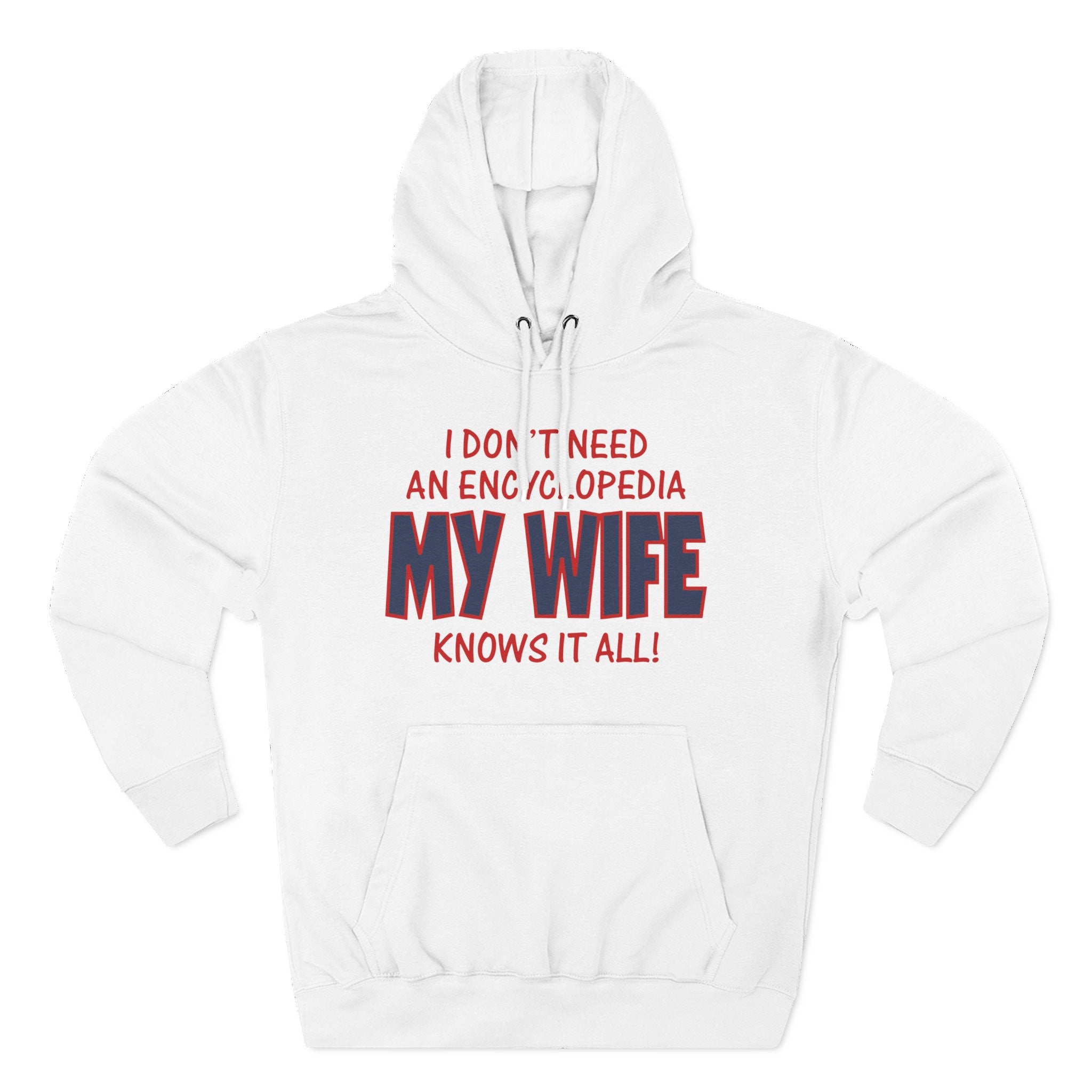Slushy Noobz merch I Don't Need an Encyclopedia My Wife Knows It All Hoodie Gifts For Girlfriend