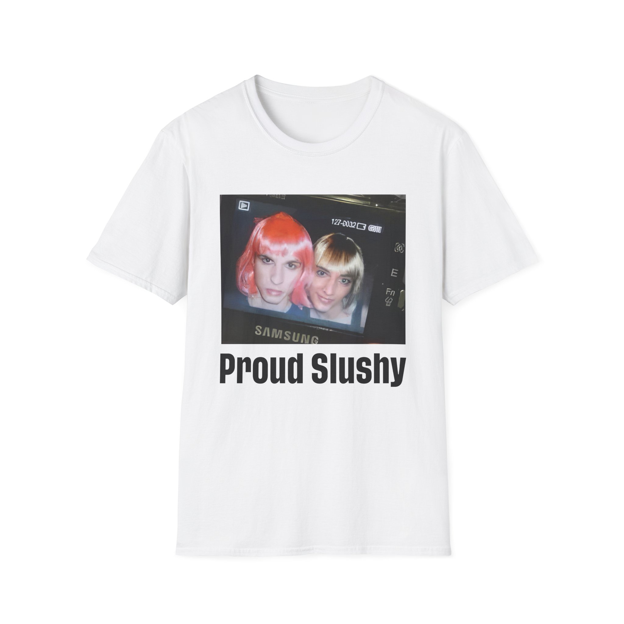 Slushy Noobz Proud Slushy Softstyle T-shirt Top Merchandise Gift For Best Friends Ever