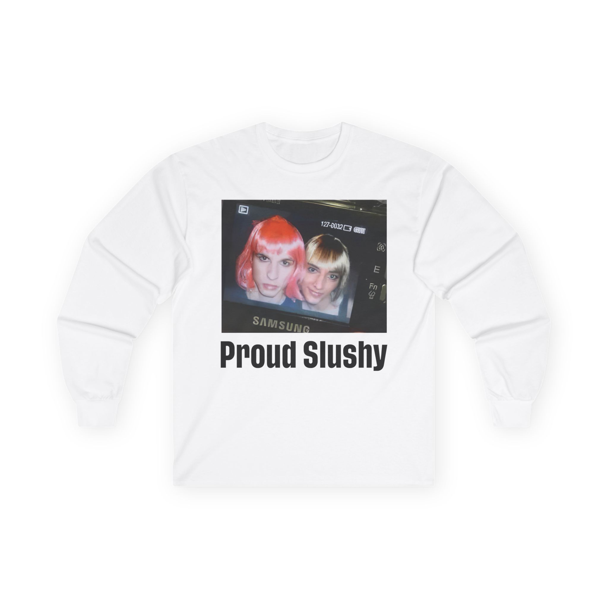Slushy Proud Ultra Cotton Long Sleeve Tee Best Gift For Men Woman