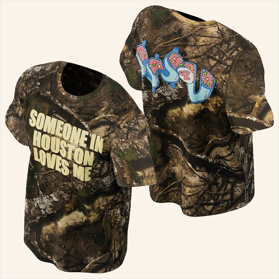 Someone In Houston Loves Me T-Shirt Drake Merch Camo Gifts For Husband Gifts For Besties