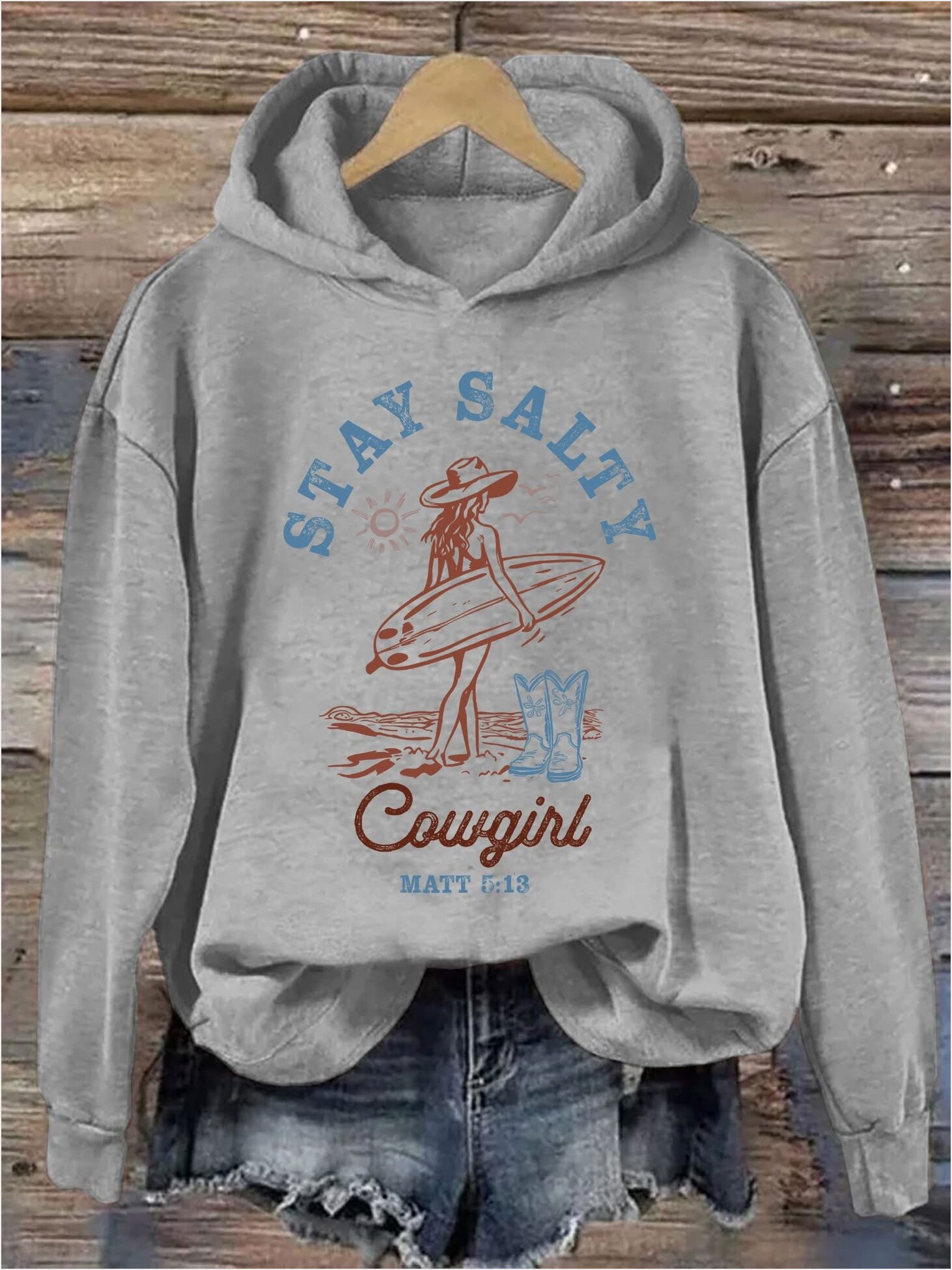 Stay Salty Cowgirl Matt 513 Hoodie Christian Western Girl Country Hoodie Gifts For Women's
