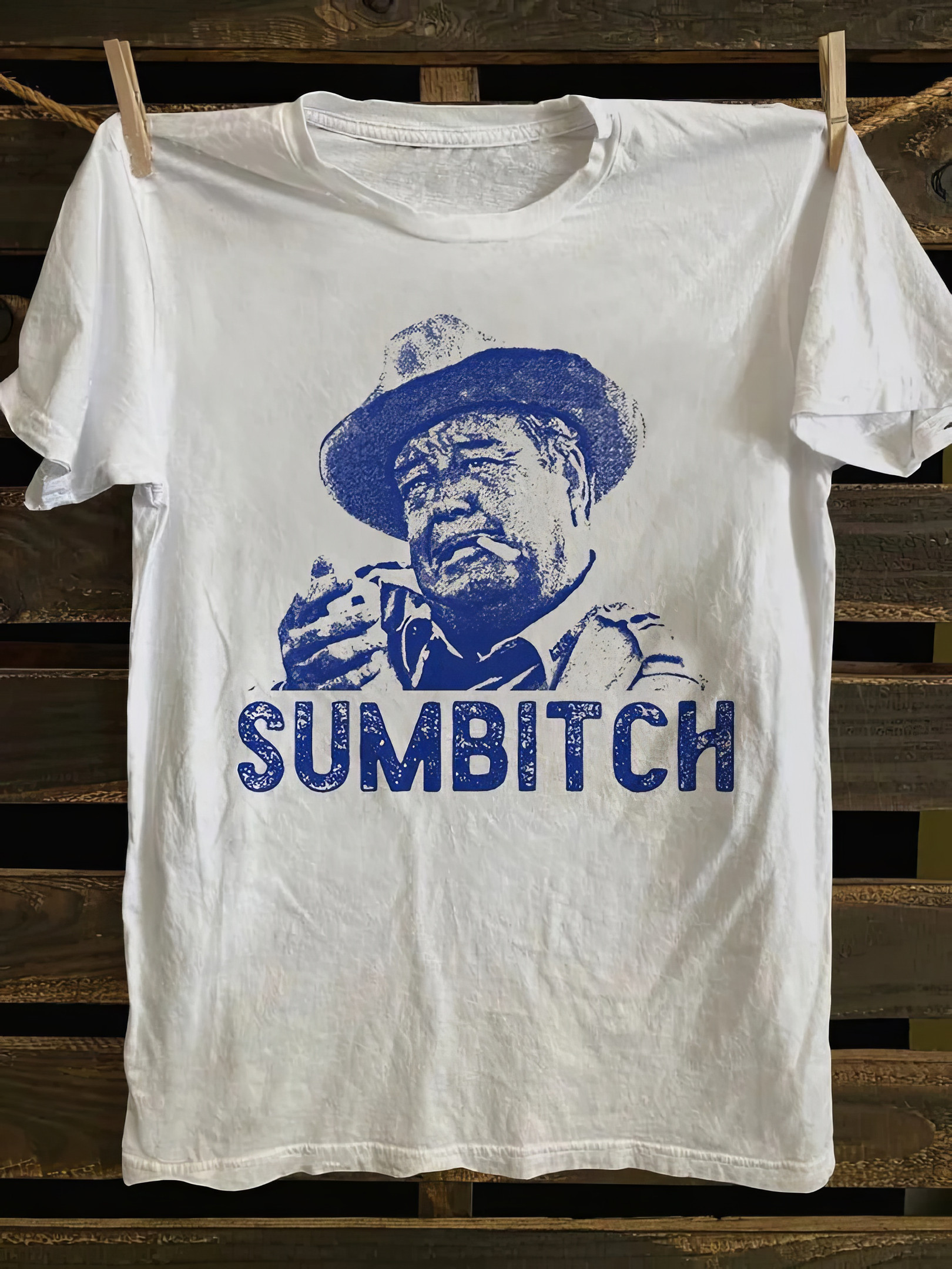 Sumbitch Wall And Art Print T-Shirt Father's Day Present Ideas