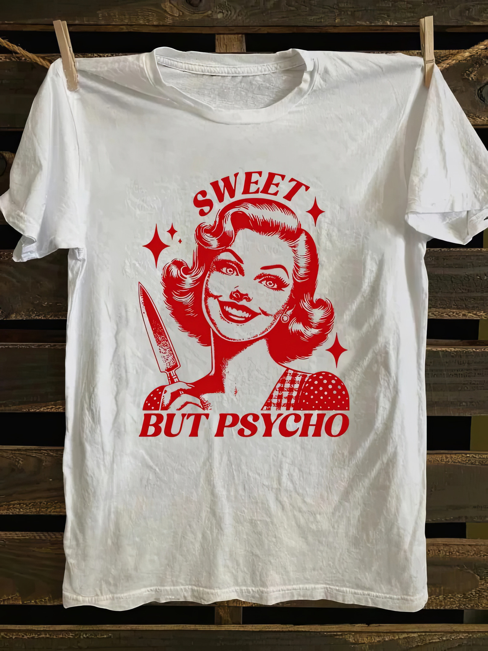Sweet But Psycho T-shirt Unique Mother's Day Gifts