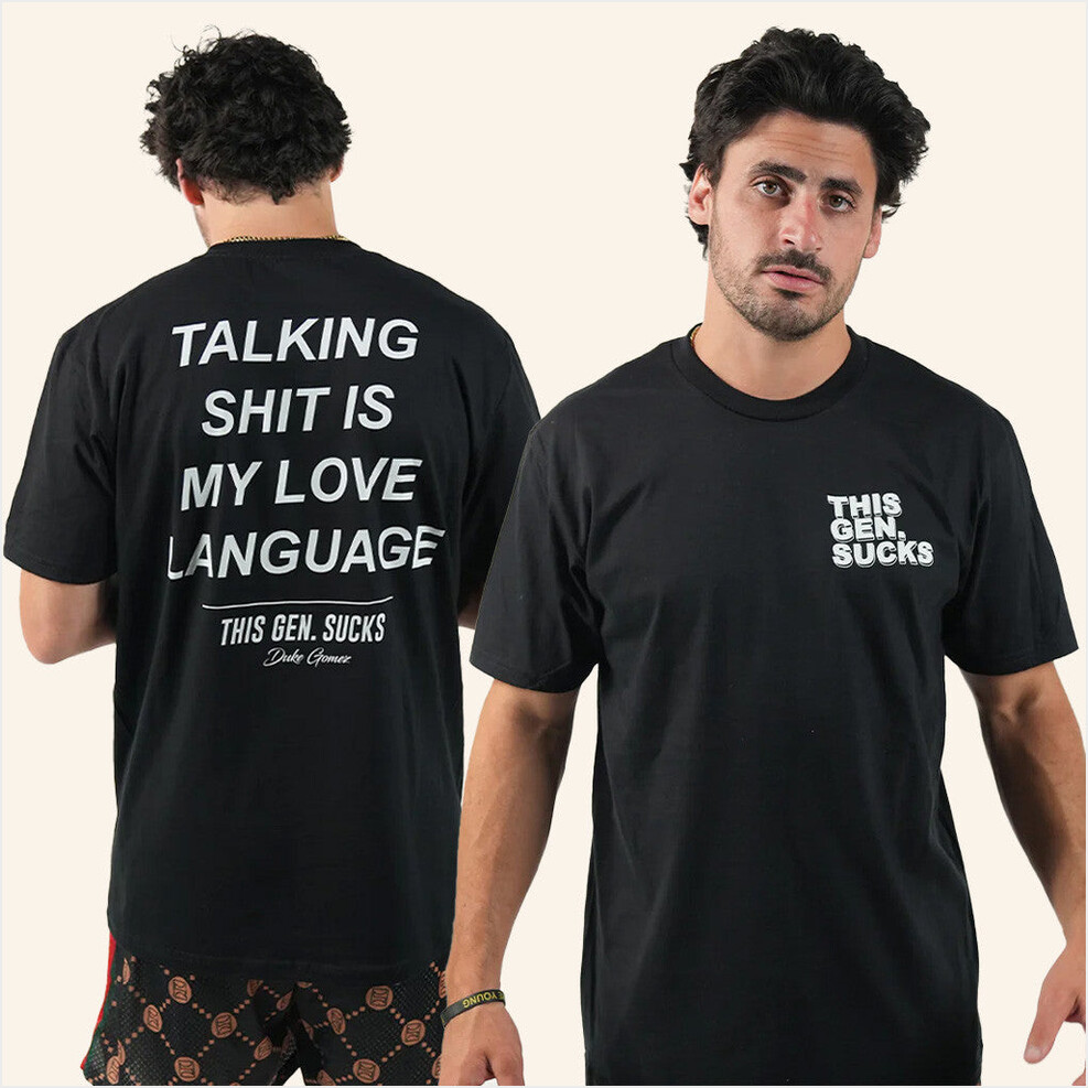 Talking Shit Is My Love Language T-Shirt Duke Gomez Merch BFF Birthday Gifts Christmas Presents