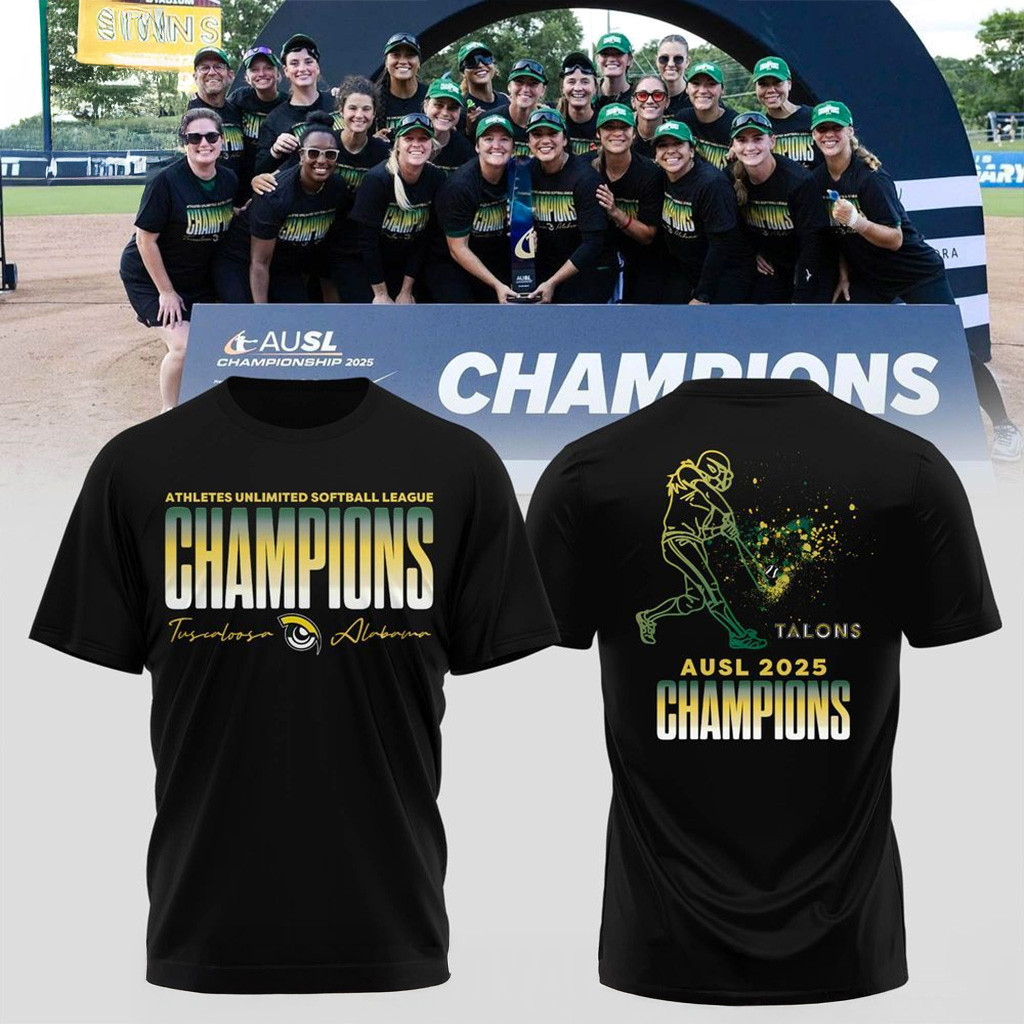 Talons Athletes Unlimited Softball League 2025 Champions T-Shirt Athletes Merch Her Gifts