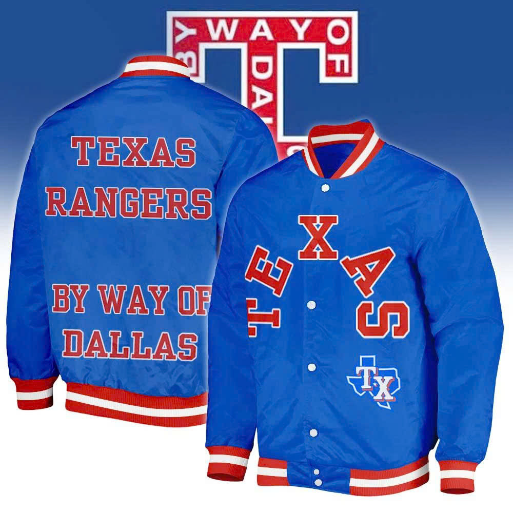 Texas Rangers Merch Bomber Jacket By Way Of Dallas Best Baseball Fans Present