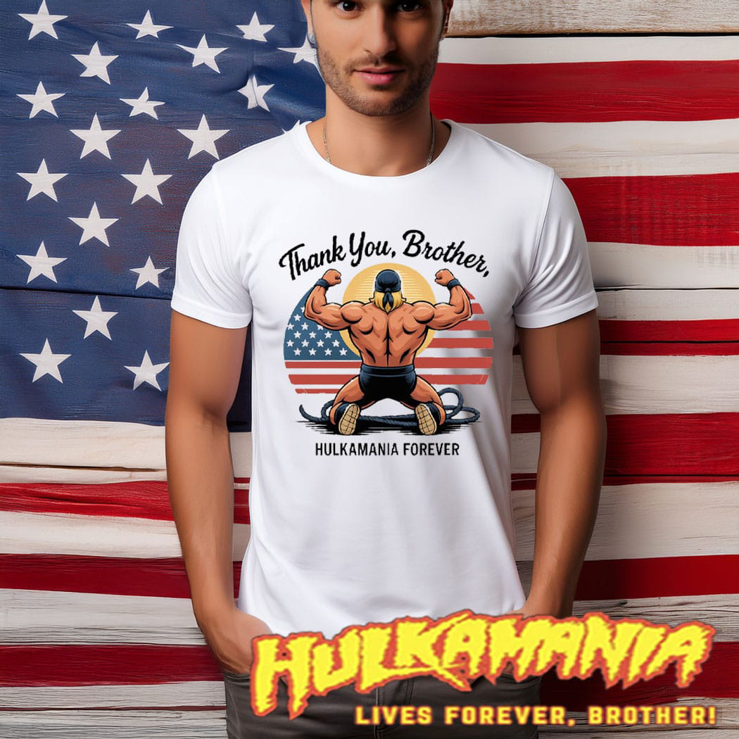 Thank You Brother Hulk Hogan Shirt Legacy Of Hulk Hogan Merch Gift