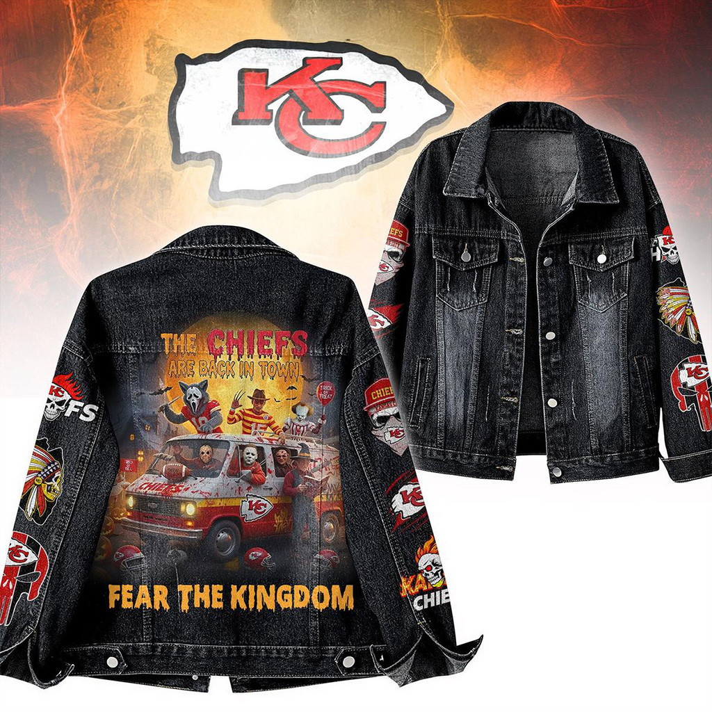 The Chiefs Are Back In Town Fear The Kingdom Denim Jacket The Chiefs Merch Gifts For Him