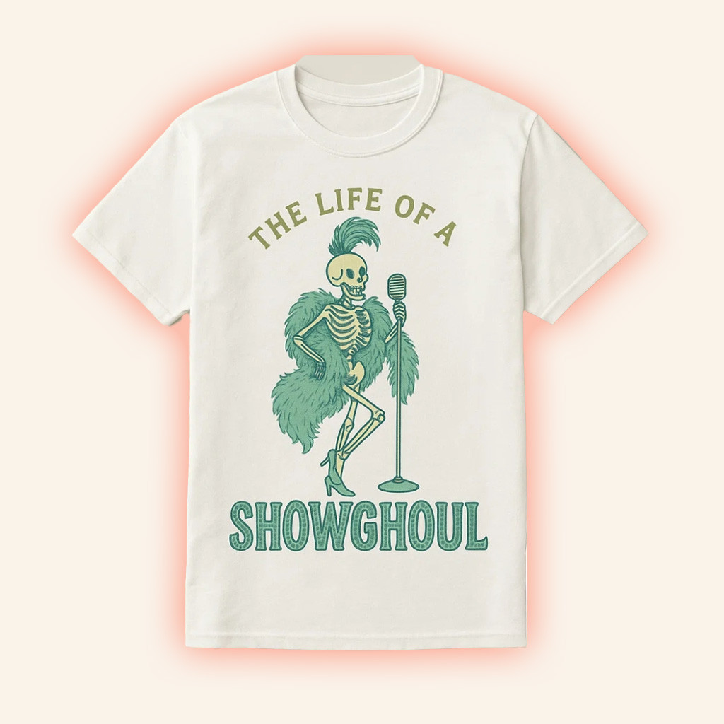 The Life Of A Showghoul Funny Halloween Skeleton In My Showgirl Era Shirt Gifts For Halloween