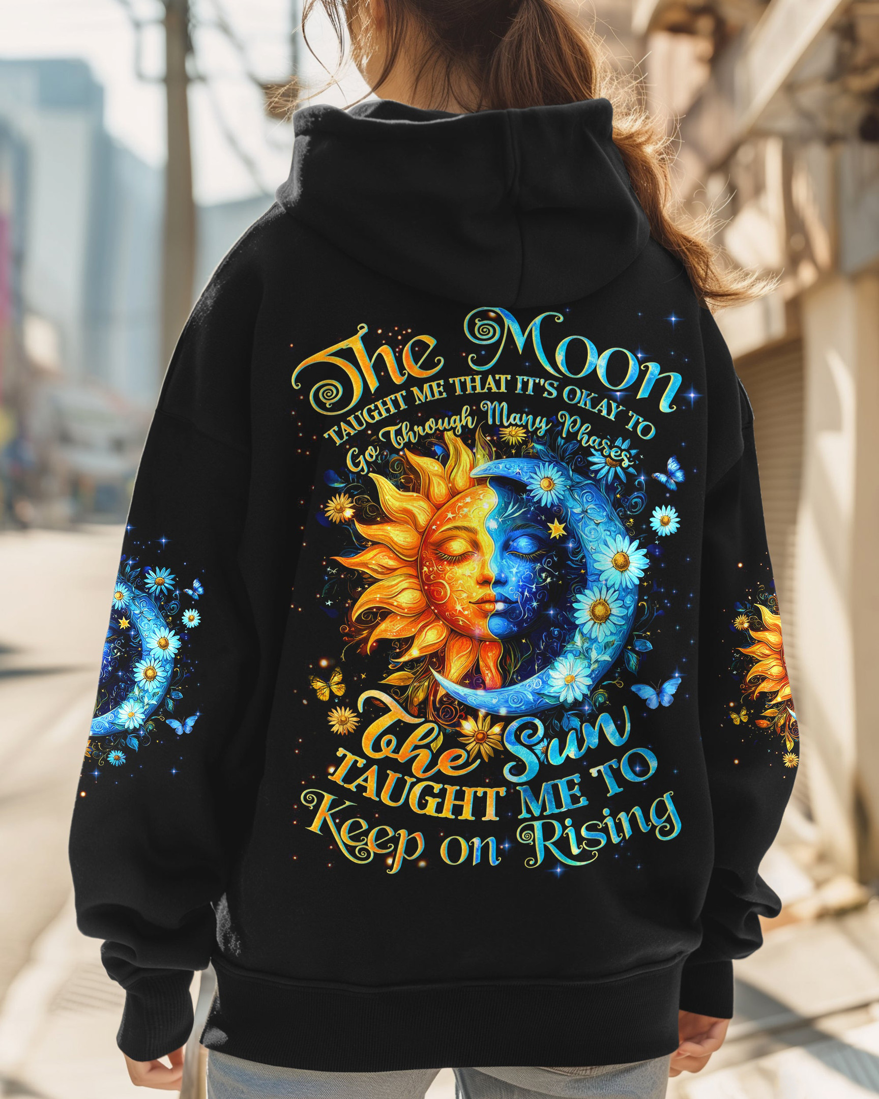 The Sun Taught Me To Keep On Rising Hoodie Cute Daisy Sun And Moon Hoodie Gifts For Her