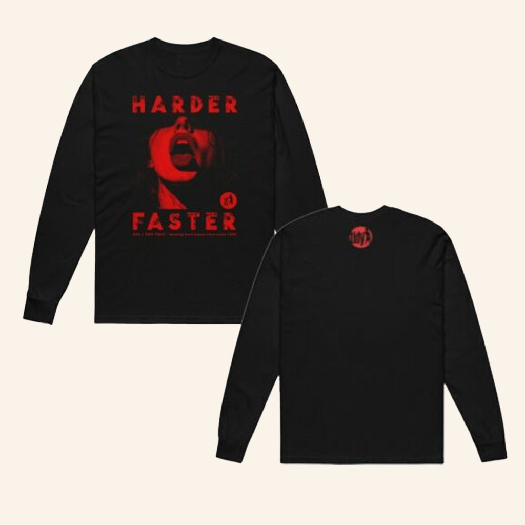 Tidy Trax Merch Harder Faster Long Sleeve Shirt Gifts For My Boyfriend
