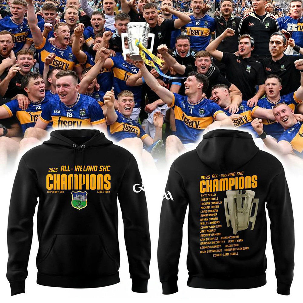 Tipperary Gaa Allireland Shc Champions 2025 Special Hoodie Fan Merch Gift For Dad