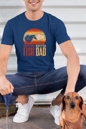 Aquascaping - Ain’t No Betta Fish Dad Funny Aquarium T-Shirt