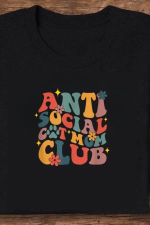 Anti-Social Cat Moms Club - Funny Mother’s Day T-Shirt