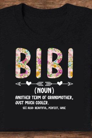 Bibi Definition - Bibi Grandma and Grandmother T-Shirt