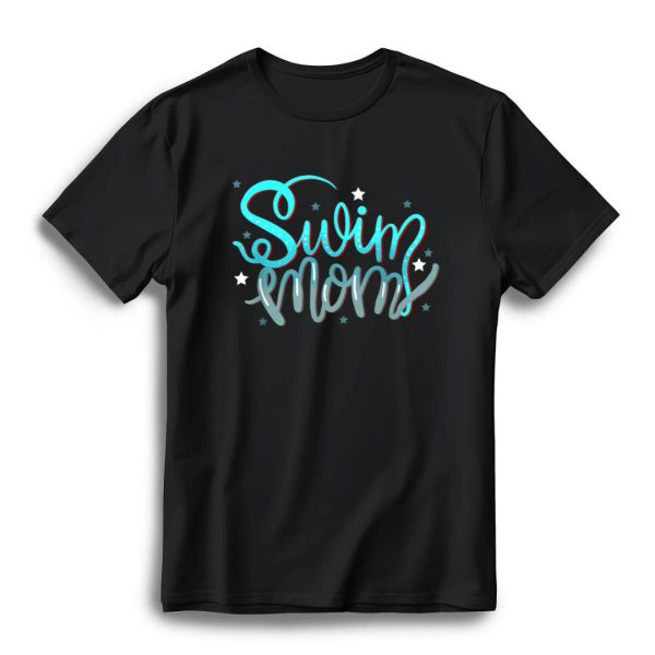 Swim Mom - Swimmer’s Mother Gift T-Shirt
