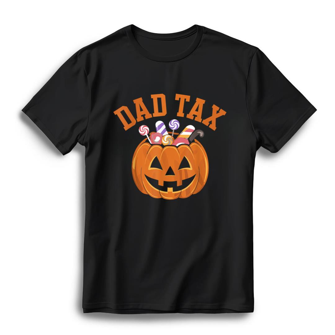 dad tax funny halloween candy pumpkin trick or treat t shirt 8panb