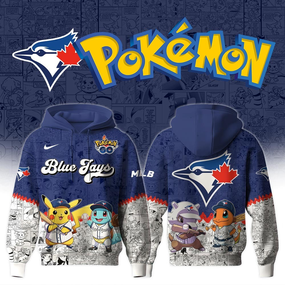 Toronto Blue Jays X PokÃ©mon Go Hoodie MLB Merch Gifts For Baseball Lovers Fans For Him Her