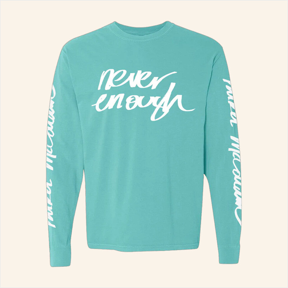 Tour 2025 Never Enough Long Sleeve T-Shirt Parker McCollum Merch Birthday Gifts For Husband