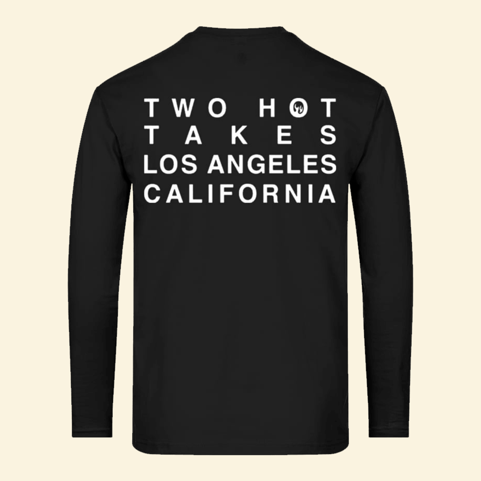 Two Hot Takes Los Angeles California Long Sleeve Shirt Two Hot Takes Merch Father's Day Gifts