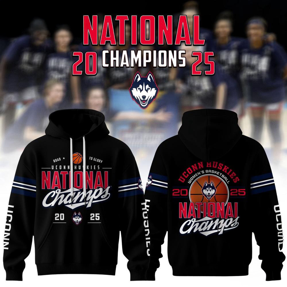 Uconn Huskies Women’s Basketball 2025 Champions Hoodie Best Gift For A Basketball Fan