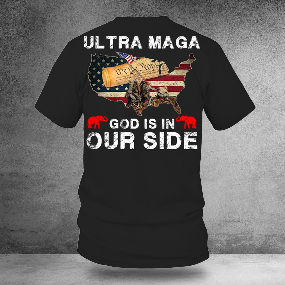 Ultra Maga God Is In Our Side Shirt Gifts For Veterans On Veterans Day