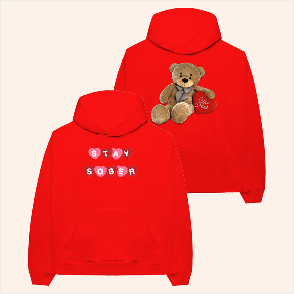 Valentine's Teddy Stay Sober Red Hoodie Daydrian Harding Merch Gifts For Best Friend Her