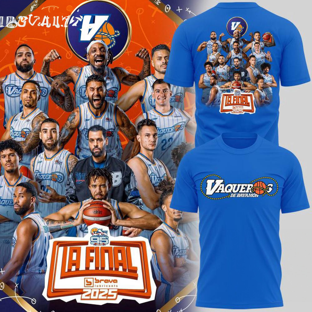 Vaqueros De Bayamon A La Final Brava 2025 Blue 3d Shirt Best Gifts For Basketball Fans