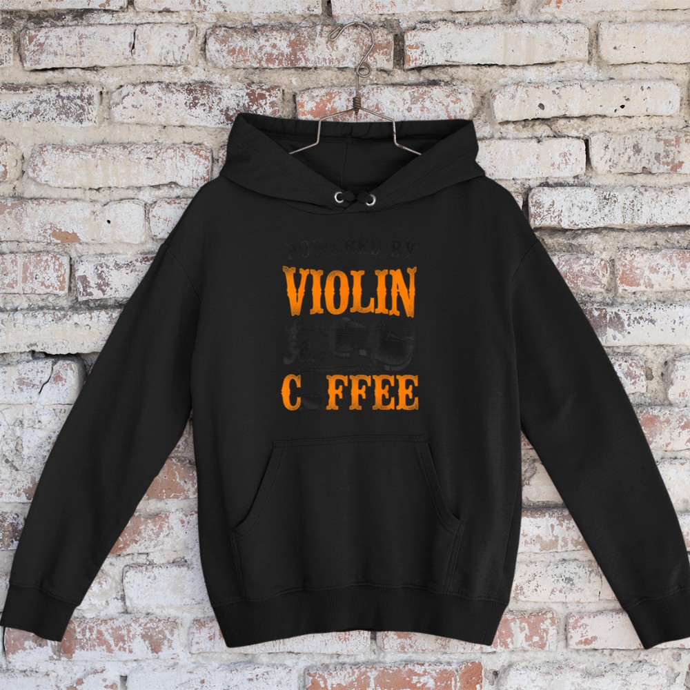 Violin Violinist Coffee Vintage Powered By Violin And Coffee Hoodie