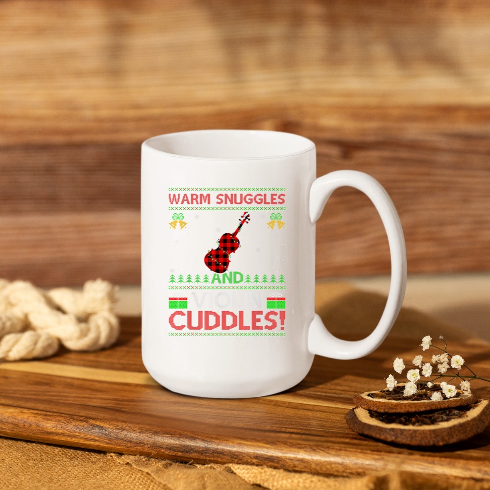 Warm Snuggles And Violin Cuddles Ugly Violin Christmas Mug