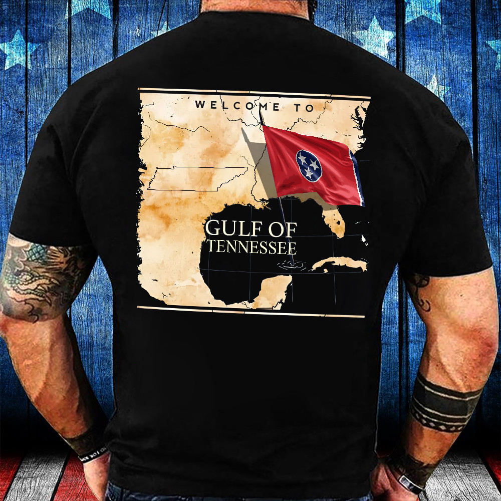 Welcome To Gulf Of Tennessee Shirt Patriotic Clothing Gifts For Tennessee Lovers