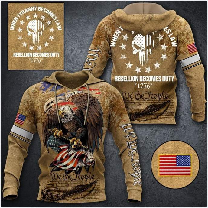 When Tyranny Becomes Law Hoodie US Eagle We The People Apparel Patriots Gifts For Friends