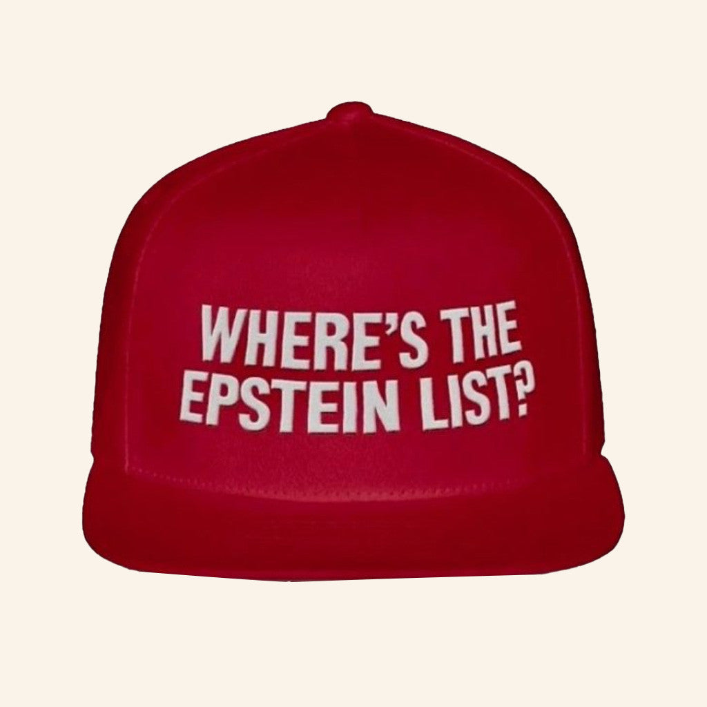 Where's The Epstein List Embroidered Snapback Hat Gifts For Best Friends