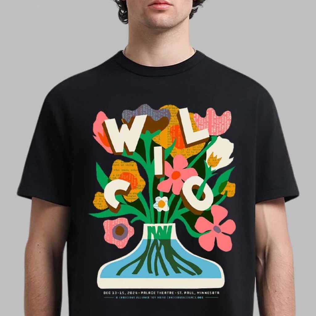 Wilco Poster For Show In St Paul Minnesota At Palace Theatre On December 13-15 2024 A Conscious Alliance Toy Drive Flower Vase Art T-Shirt Gifts For Dad