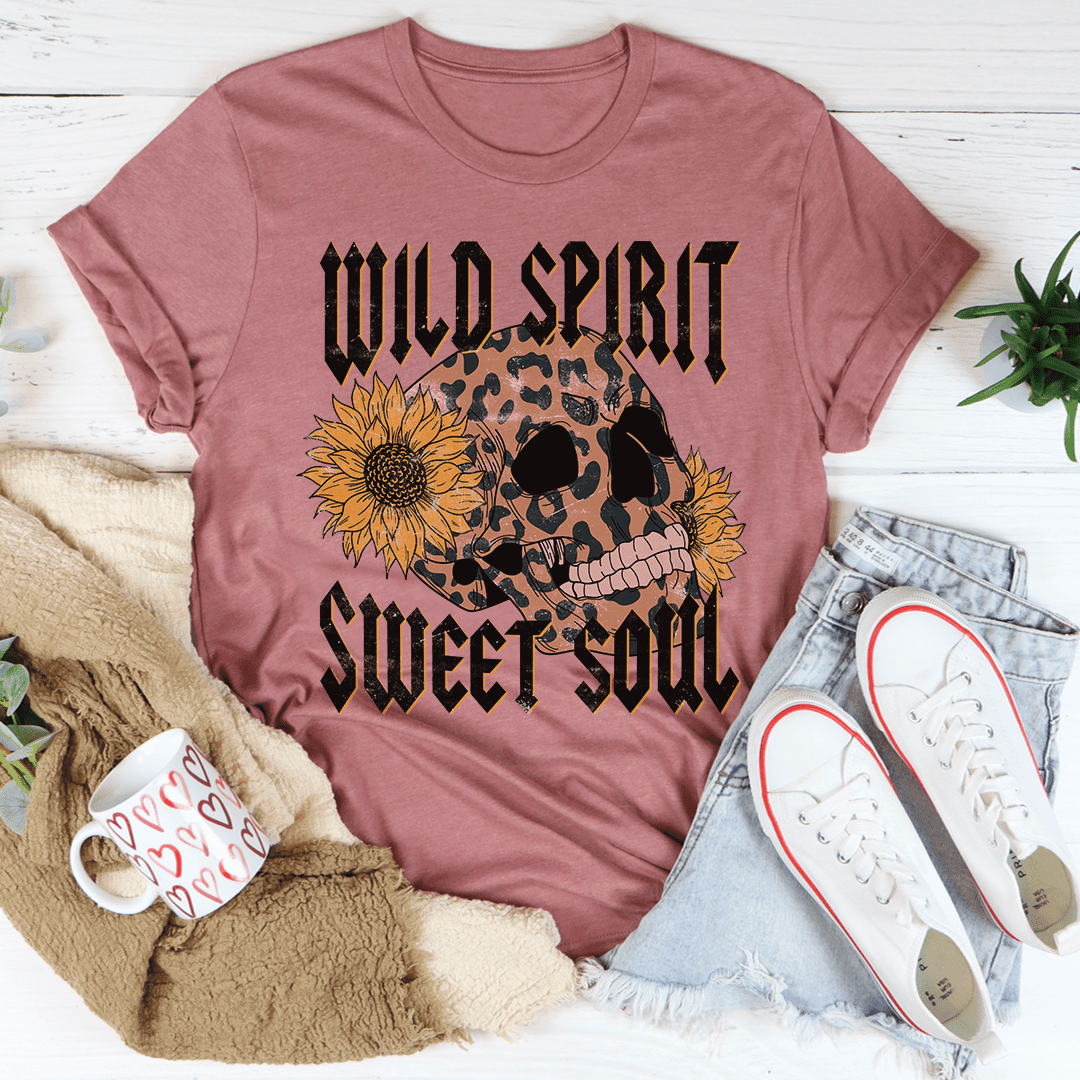 Wild Spirit Sweet Soul T-Shirt Celebrate Your Unique And Free-Spirited Personality Shirt