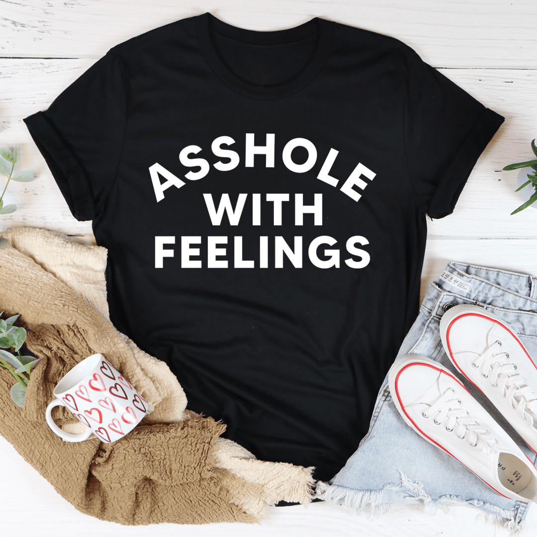 With Feelings T-Shirt Wear Your Emotions Loud And Proud Shirt
