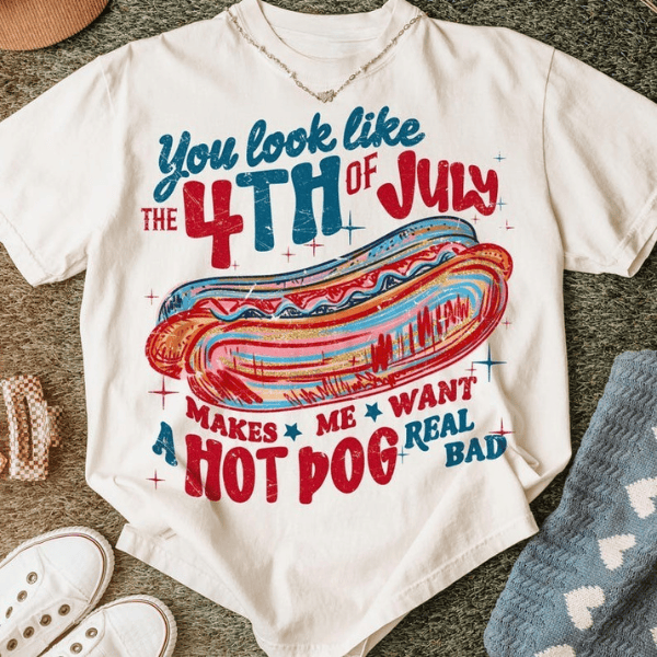 You Look Like 4th of July Hotdog T-shirt Independence Day Gifts